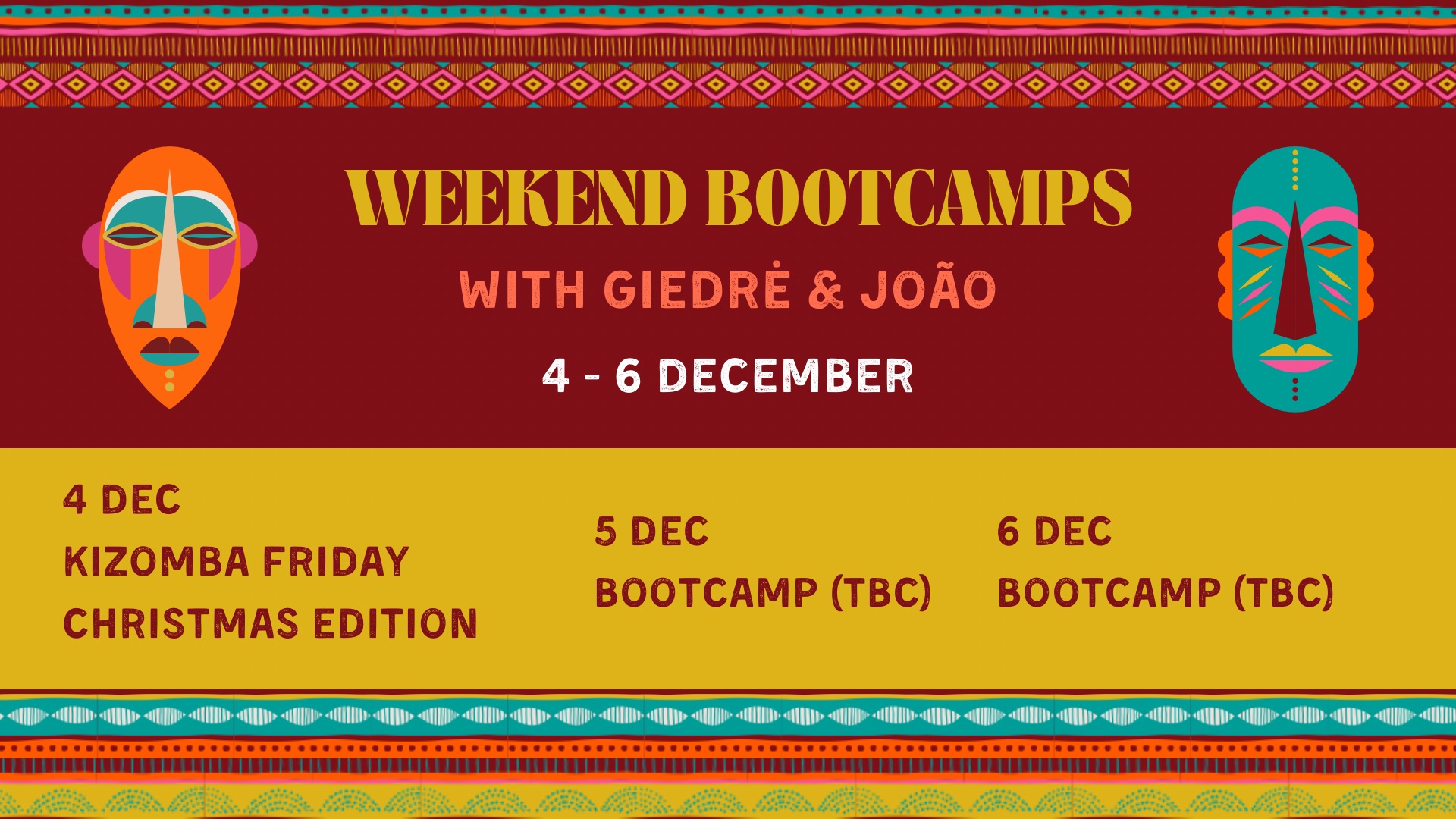 Weekend bootcamps with Joao & Giedre in December 2026