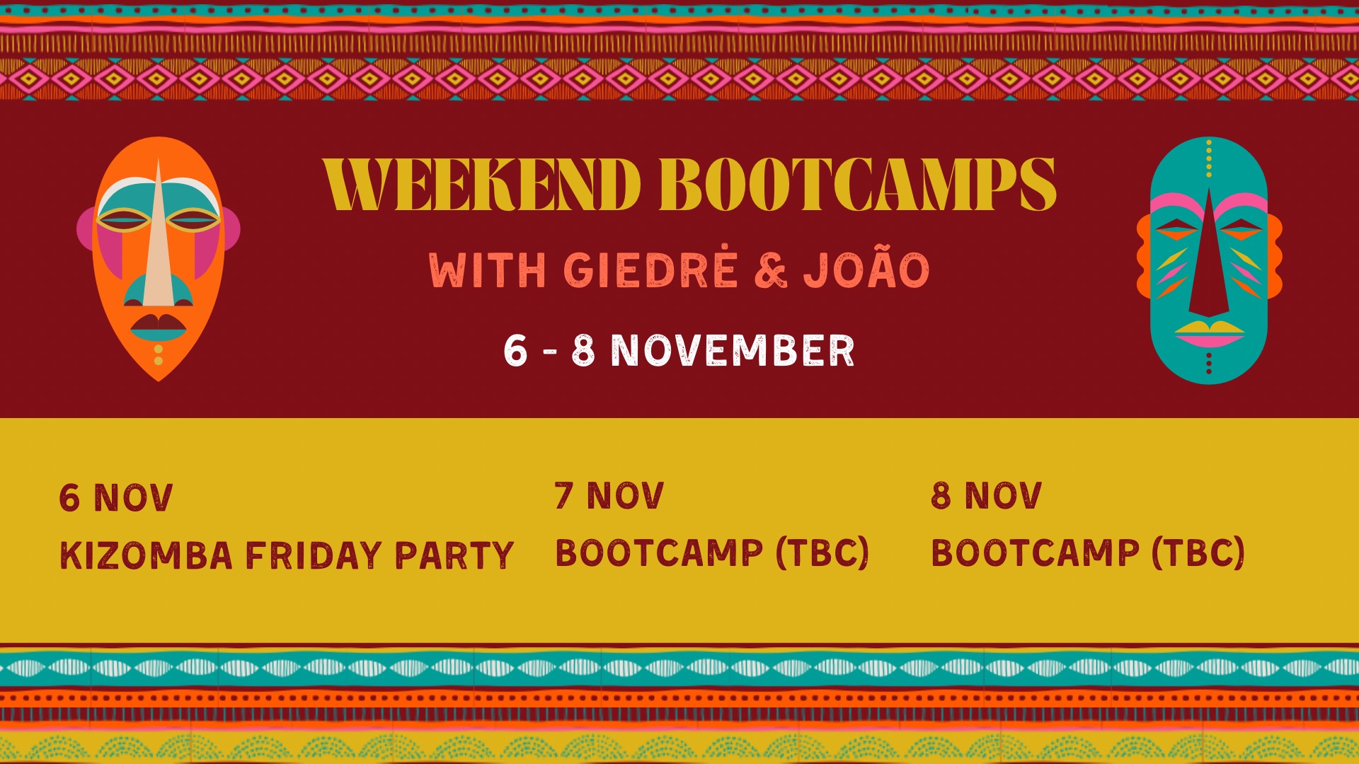 Weekend bootcamps with Joao & Giedre in November 2026