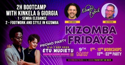 Kizomba Friday - Bootcamp & Party - 9th May 2025 